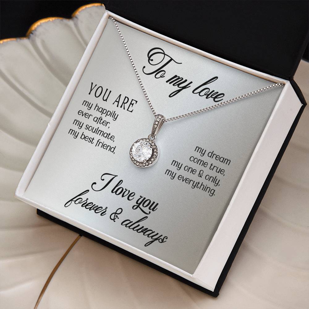 To my Love - Eternal Pendant Necklace with box