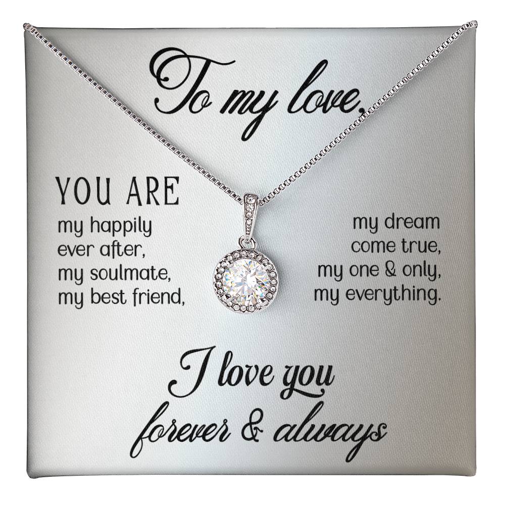 To my Love - Eternal Pendant Necklace with box