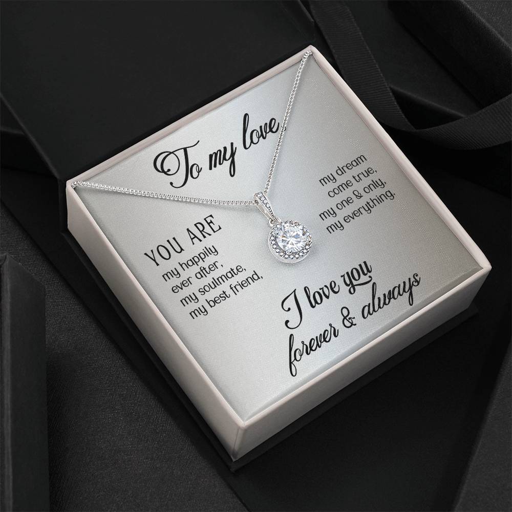 To my Love - Eternal Pendant Necklace with box