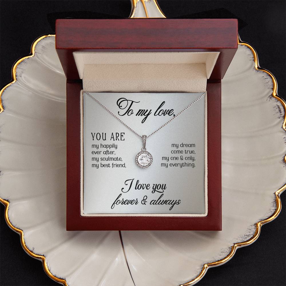 To my Love - Eternal Pendant Necklace with lux wooden box